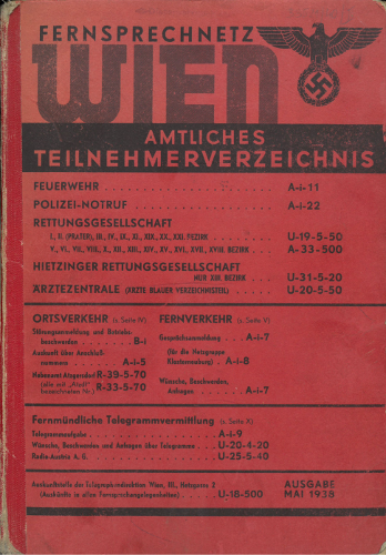 Telegraphendirektion Wien, Niederösterreich und Burgenland (Hg.), Amtliches Teilnehmerverzeichnis des Fernsprechnetzes Wien, Ausgabe Wien 1938.